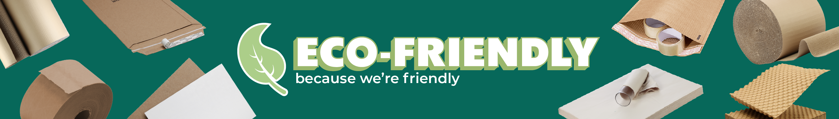 Eco-Friendly